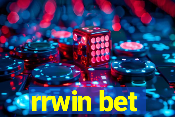 rrwin bet